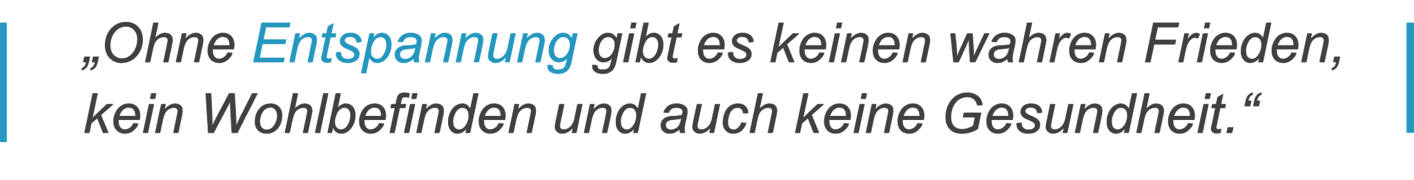 Entspannung-Motto